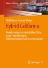 Image for Hybrid California : Annaherungen an den Golden State, seine Entwicklungen, Asthetisierungen und Inszenierungen