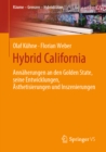 Image for Hybrid California: Annaherungen an Den Golden State, Seine Entwicklungen, Asthetisierungen Und Inszenierungen