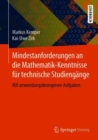 Image for Mindestanforderungen an Die Mathematik-Kenntnisse Fur Technische Studiengange: Mit Anwendungsbezogenen Aufgaben