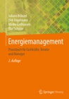 Image for Energiemanagement: Praxisbuch fur Fachkrafte, Berater und Manager