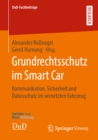 Image for Grundrechtsschutz Im Smart Car: Kommunikation, Sicherheit Und Datenschutz Im Vernetzten Fahrzeug