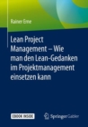 Image for Lean Project Management – Wie man den Lean-Gedanken im Projektmanagement einsetzen kann