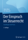 Image for Der Einspruch Im Steuerrecht: Grundlagen Und Praxis
