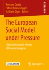 Image for European Social Model Under Pressure: Liber Amicorum in Honour of Klaus Armingeon