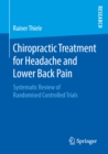 Image for Chiropractic Treatment for Headache and Lower Back Pain: Systematic Review of Randomised Controlled Trials