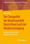 Image for Die Chinapolitik der Bundesrepublik Deutschland nach der Wiedervereinigung : Ein Balanceakt zwischen Werten und Interessen