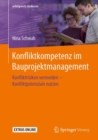 Image for Konfliktkompetenz im Bauprojektmanagement