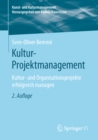 Image for Kultur-Projektmanagement: Kultur- und Organisationsprojekte erfolgreich managen