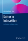 Image for Kultur in Interaktion: Co-creation Im Kultursektor