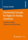 Image for Interleaving Concepts for Digital-to-Analog Converters : Algorithms, Models, Simulations and Experiments