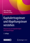 Image for Kapitalertragsteuer Und Abgeltungsteuer Verstehen: Besteuerung Von Kapitalertragen Im Privatvermogen