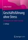 Image for Geschaftsfuhrung Ohne Stress: Anregungen Zum Selbst-coaching