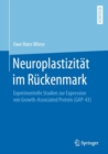 Image for Neuroplastizitat im Ruckenmark : Experimentelle Studien zur Expression von Growth-Associated Protein (GAP-43)