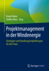 Image for Projektmanagement in der Windenergie: Strategien und Handlungsempfehlungen fur die Praxis