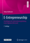 Image for E-entrepreneurship: Grundlagen Der Unternehmensgrundung in Der Digitalen Wirtschaft