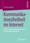 Image for Kommunikationsfreiheit im Internet : Das UN Internet Governance Forum und die Meinungsfreiheit