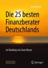 Image for Die 25 besten Finanzberater Deutschlands im Ranking von Jean Meyer