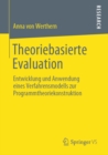 Image for Theoriebasierte Evaluation: Entwicklung Und Anwendung Eines Verfahrensmodells Zur Programmtheoriekonstruktion