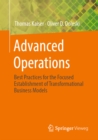Image for Advanced Operations: Best Practices for the Focused Establishment of Transformational Business Models