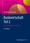 Image for Bankwirtschaft Teil 2 : Offene Aufgaben mit Loesungen