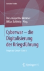 Image for Cyberwar - Die Digitalisierung Der Kriegsfuhrung: Fragen Zur Gewalt * Band 6