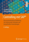 Image for Controlling mit SAP® : Eine praxisorientierte Einfuhrung mit umfassender Fallstudie und beispielhaften Anwendungen