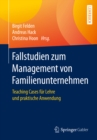 Image for Fallstudien Zum Management Von Familienunternehmen: Teaching Cases Fur Lehre Und Praktische Anwendung