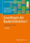 Image for Grundlagen Der Baubetriebslehre 1: Baubetriebswirtschaft