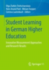 Image for Student Learning in German Higher Education: Innovative Measurement Approaches and Research Results