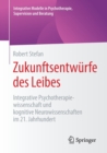 Image for Zukunftsentwurfe des Leibes