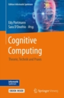 Image for Cognitive Computing : Theorie, Technik und Praxis