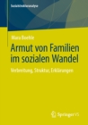 Image for Armut Von Familien Im Sozialen Wandel: Verbreitung, Struktur, Erklarungen