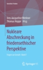 Image for Nukleare Abschreckung in friedensethischer Perspektive : Fragen zur Gewalt • Band 7