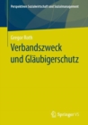 Image for Verbandszweck Und Gläubigerschutz