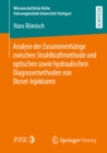 Image for Analyse Der Zusammenhange Zwischen Strahlkraftmethode Und Optischen Sowie Hydraulischen Diagnosemethoden Von Diesel-injektoren