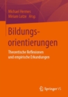 Image for Bildungsorientierungen: Theoretische Reflexionen Und Empirische Erkundungen