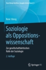 Image for Soziologie Als Oppositionswissenschaft: Zur Gesellschaftskritischen Rolle Der Soziologie