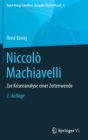 Image for Niccolo Machiavelli : Zur Krisenanalyse einer Zeitenwende