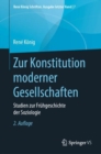 Image for Zur Konstitution Moderner Gesellschaften: Studien Zur Fruhgeschichte Der Soziologie : 7