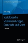 Image for Soziologische Studien Zu Gruppe, Gemeinde Und Stadt