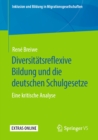 Image for Diversitatsreflexive Bildung Und Die Deutschen Schulgesetze: Eine Kritische Analyse