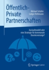 Image for Offentlich-Private Partnerschaften : Auslaufmodell oder eine Strategie fur kommunale Daseinsvorsorge?