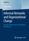 Image for Informal Networks and Organizational Change