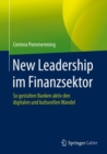 Image for New Leadership im Finanzsektor: So gestalten Bank aktiv den digitalen und kulturellen Wandel
