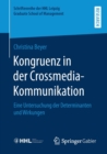 Image for Kongruenz in der Crossmedia-Kommunikation : Eine Untersuchung der Determinanten und Wirkungen