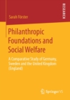 Image for Philanthropic Foundations and Social Welfare