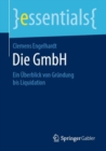 Image for Die GmbH: Ein Uberblick von Grundung bis Liquidation
