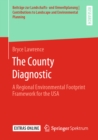 Image for The County Diagnostic: A Regional Environmental Footprint Framework for the USA