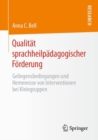 Image for Qualitat Sprachheilpadagogischer Forderung: Gelingensbedingungen Und Hemmnisse Von Interventionen Bei Kleingruppen