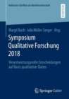 Image for Symposium Qualitative Forschung 2018: Verantwortungsvolle Entscheidungen auf Basis qualitativer Daten
